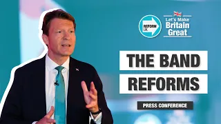 LIVE | REFORM UK PRESS CONFERENCE | Big Announcement | 'The Band Reforms'