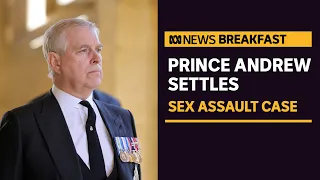 Prince Andrew settles out of court in sex assault case brought by Virginia Giuffre | ABC News