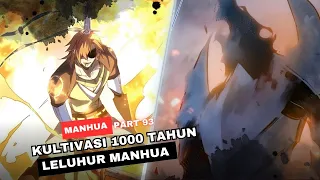 MANUSIA ABADI HANJU SEMUA MAKLUK AKAN TUNDUK PADA KEKUATANYA ‼️ - Alur Cerita Kultivasi 1000 Tahun