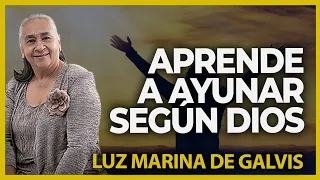 ES TIEMPO DE AYUNAR | LUZ MARINA DE GALVIS