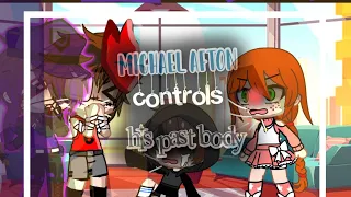 Michael Afton controls his past body/gachalife/past Afton family/FNAF