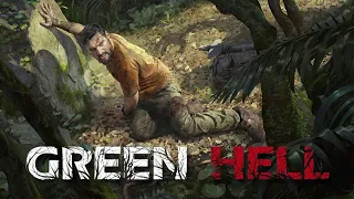 Релиз! Green Hell / Прохождение Сюжета № 1 / Зелёный Ад  / (18+)