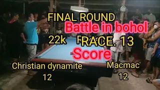 Christian dynamite ilo-ilo vs Mac-Mac leyte 22k final round  battle in bohol