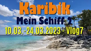 Karibik Mein Schiff2 Vlog7 - Tortola, Seetag, La Romana und ein teurer Arztbesuch