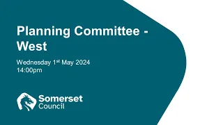 Planning Committee - West - 1st May 2024