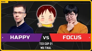 WC3 - [UD] Happy vs FoCuS [ORC] - WB Final - Ted Cup 21