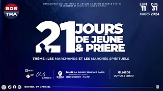 ARMÉE DE MIDI JEÛNE ET PRIÈRE THÈME LES MARCHANDS ET LES MARCHÉS SPIRITUELS    11/03/2024
