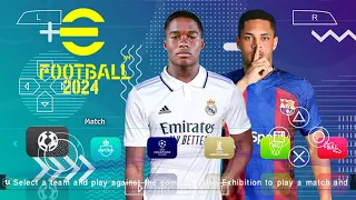 eFOOTBALL PES 2024 PPSSPP CHELITO NEW UPDATE REAL FACES, TEAMS, KITS, LATEST TRANSFERS BEST GRAPHICS