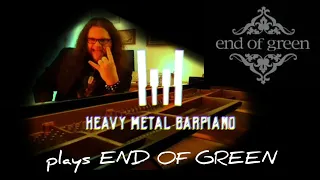 END OF GREEN - Dead End Hero || grand piano cover #21