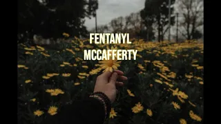 Fentanyl - McCafferty (Lyrics)