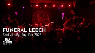FUNERAL LEECH live at Saint Vitus Bar, Aug. 13th, 20223 (FULL SET)
