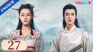 [The Legend of Anle] EP27 | Orphan Chases the Prince for Revenge|Dilraba/Simon Gong/Liu Yuning|YOUKU