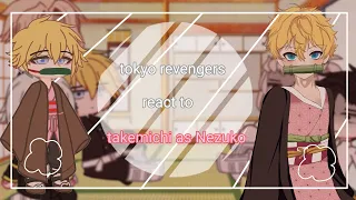 tokyo revengers react to takemichi as nezuko