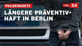 Rot-Schwarz will Polizeigesetz in Berlin verschärfen