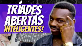 Tríades Abertas: 4 Formas INTELIGENTES de Usar na Guitarra