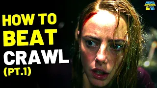 How to Beat the KILLER GATORS in "CRAWL" - Part 1