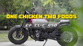 One Chicken, Two Foods CFMOTO CL-C 450