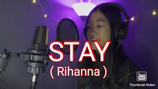 STAY - Rihanna ( cover )