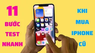 11 Bước Test Nhanh Chức Năng Khi Đi Mua iPhone Cũ | QKM