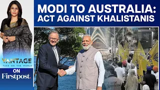 In Australia, PM Modi Talks Tough on Pro-Khalistan Elements| Vantage with Palki Sharma