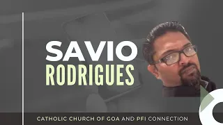 Savio Rodrigues on the links of Catholic Church of Goa with the PFI