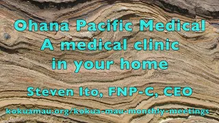 Ohana Pacific Medical a Medical Clinic in Your Home