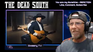 The Dead South - You Are My Sunshine [Official Music Video]dead south finished - [[REACTION]]