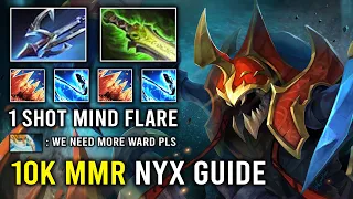 NEW 10K MMR Offlane Nyx Assassin Guide 1 Shot Mind Flare Dagon + Harpoon Burst Damage Dota 2