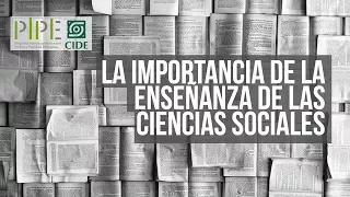 La importancia de la enseñanza de las Ciencias Sociales