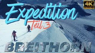 Breithorn - Expedition Viertausend Teil 3