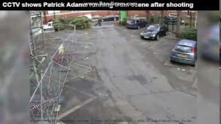 CCTV shows Patrick Adams running from scene after shooting