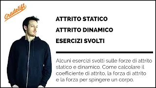 Forze di Attrito Statico e Dinamico in Fisica - Esercizi