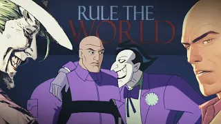 Joker & Lex Luthor 【Tribute】 | Rule The World 「MV」