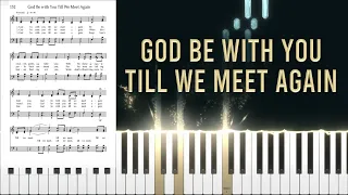 152 - God Be with You Till We Meet Again (Piano/Organ Tutorial)