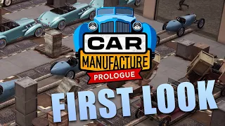 Car Manufacture Prologue - Gameplay (PC)