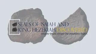 Seals of Isaiah and King Hezekiah Discovered Trailer