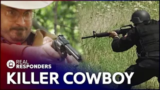 The Cop Killing Cowboy On The Run From The Law | The FBI Files | Real Responders