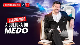 DERRUBANDO A CULTURA DO MEDO (DOCUMENTÁRIO)