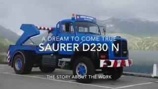 Restoration Saurer D230 Masterpiece of Swiss Truck Production