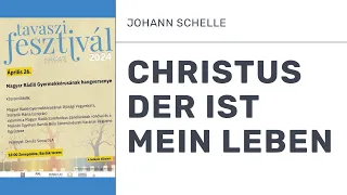 Schelle: Christus der ist mein Leben