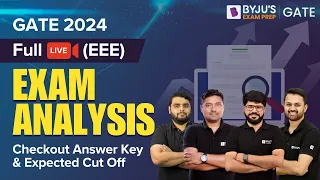 GATE 2024 EE | Exam Analysis and Detailed Solution | BYJU'S GATE