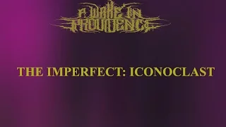 A WAKE IN PROVIDENCE - THE IMPERFECT: ICONOCLAST [SUB ESPAÑOL]