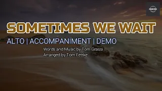 Sometimes We Wait | Alto | Vocal Guide by Sis. Mercy Tom