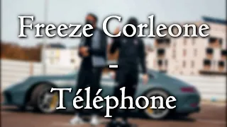 Freeze Corleone - Téléphone (PAROLES/LYRICS)