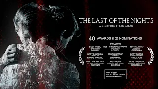 The Last of the Nights, a short film by Luis Galán
