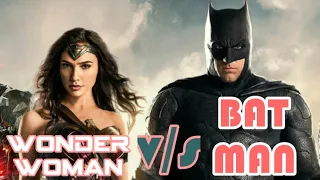 Wonder Women v/s Batman || Diana v/s Bruce Wayne