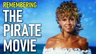 Remembering The Pirate Movie - Kristy McNichol & Christopher Atkins