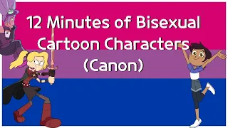 12 Minutes of Bisexual Cartoon Characters