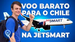 Como é voar com a JetSmart para o Chile