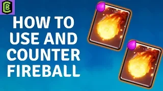 How to Use and Counter Fireball